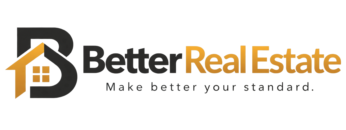 Better Real Estate — Make better your standard.